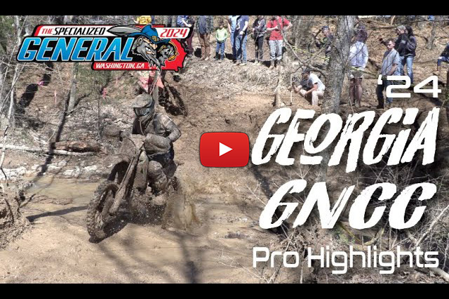 2024 General GNCC Pro Bike highlights – the mud and Josh Toth‘s historical win