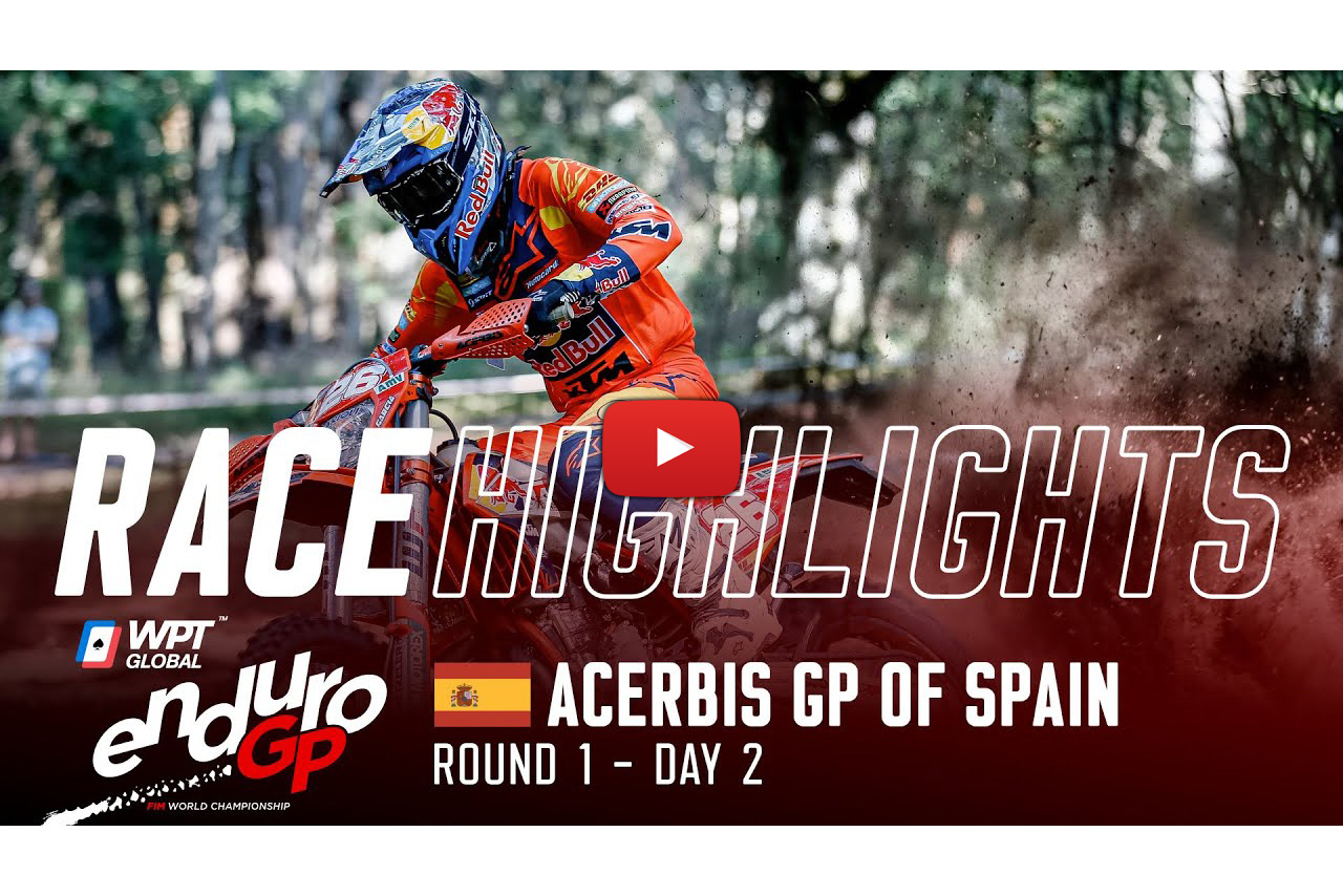 2022 EnduroGP: Spanish GP Day 2 video highlights 